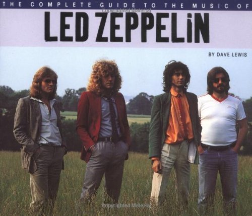 The Complete Guide to the Music of "Led Zeppelin"