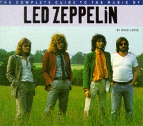 The Complete Guide to the Music of "Led Zeppelin"