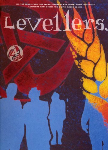 Levellers: All the songs from the album, arranged for voice, piano and guitar : complete with lyrics and guitar chord boxes : includes 4 bonus songs