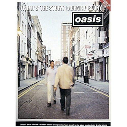 (What's The Story) Morning Glory