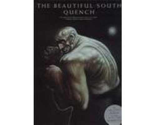 The Beautiful South -- Quench