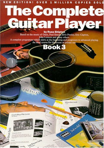 The Complete Guitar Player - Book 3 (New Edition)