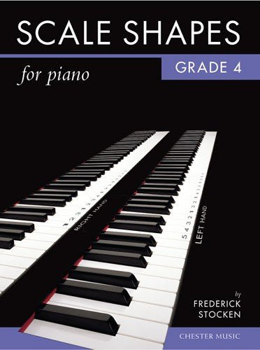Scale Shapes For Piano Grade 4 (Original Edition)
