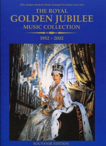 The Royal Golden Jubilee Music Collection 1952 - 2002