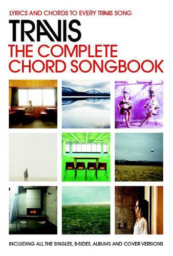 Travis the Complete Chord Songbook