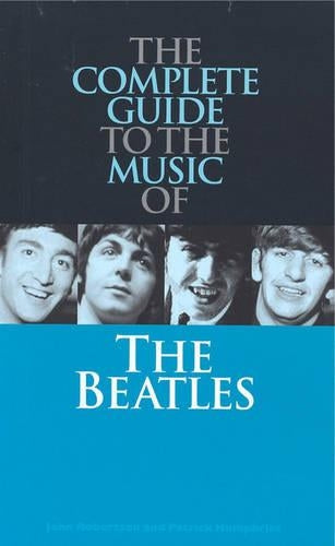Complete Guide to the Music of the "Beatles"