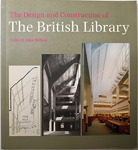 The Design and Construction of the British Library