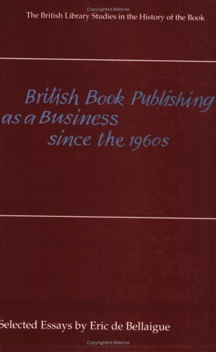 British Book Publishing as a Business Since the 1960s
