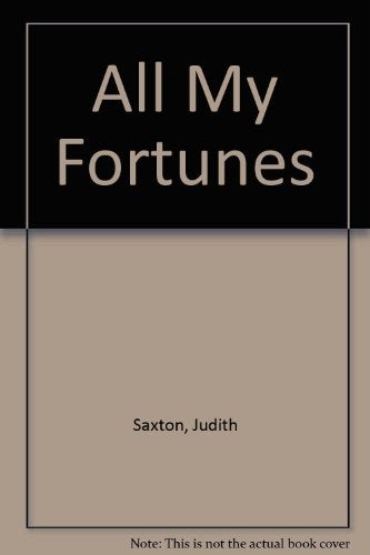 All My Fortunes