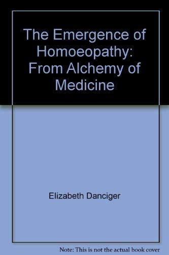 The Emergence of Homoeopathy