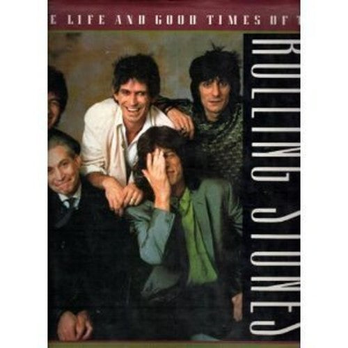 The Life and Good Times of the "Rolling Stones"