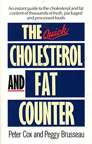 The Quick Cholesterol and Fat Counter