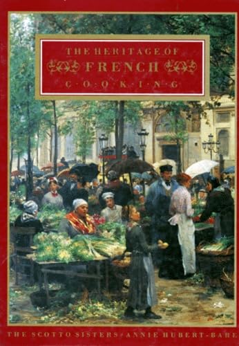 The Heritage of French Cooking