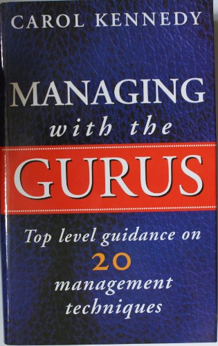 Managing with the Gurus