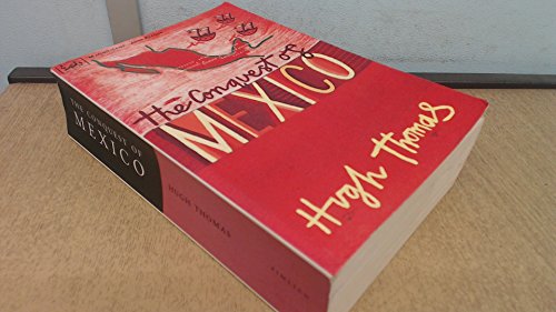 The Conquest of Mexico