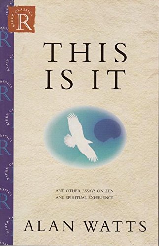 This is IT, and Other Essays on Zen and Spiritual Experience