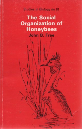The Social Organization of Honeybees