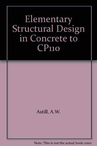 Elementary Structural Design in Concrete to CP110