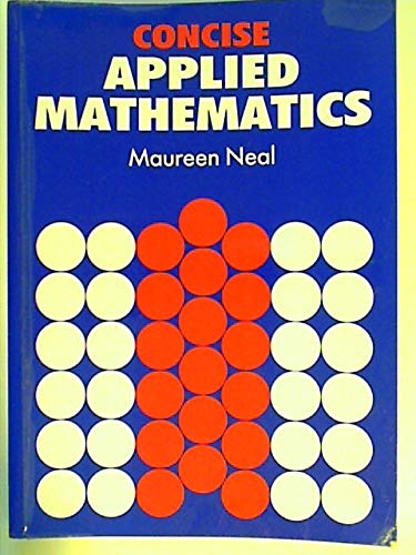 Concise Applied Mathematics