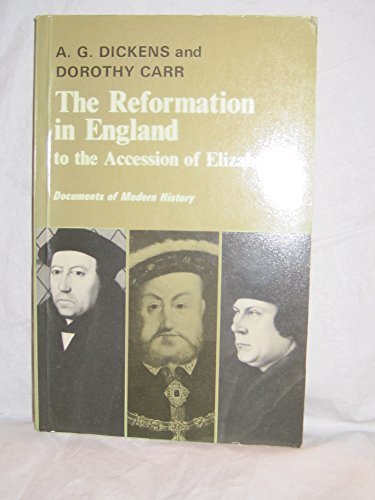 The Reformation in England to the Accession of Elizabeth I