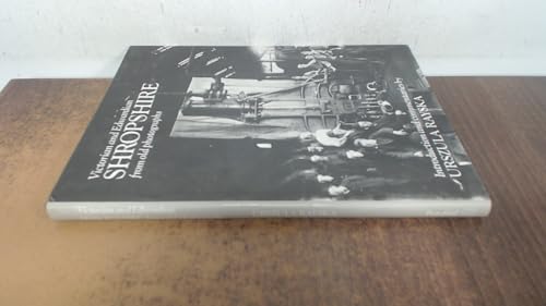 Victorian and Edwardian Shropshire from Old Photographs