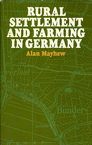 Rural Settlement and Farming in Germany
