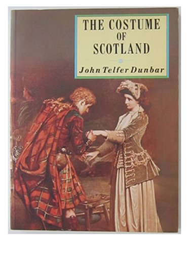 The Costume of Scotland