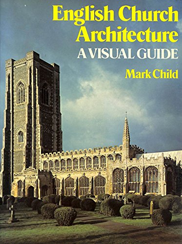 English Church Architecture: A Visual Guide