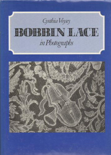 Bobbin Lace in Photographs