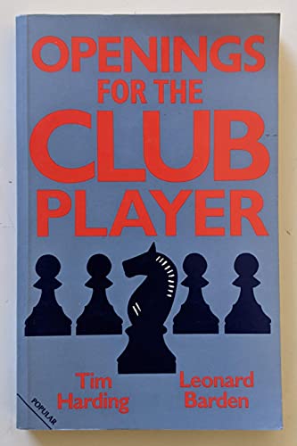 Openings for the Club Player