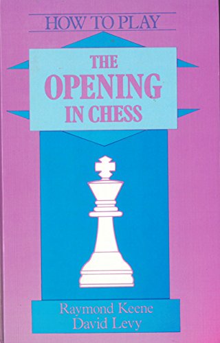 How to Play the Openings in Chess
