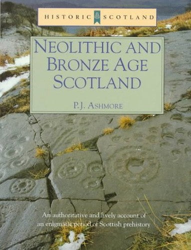 NEOLOTHIC & BRONZE AGE SCOTLAND