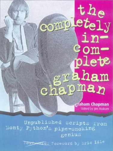 COMPLETE INCOMPLETE GRAHAM CHAPMAN