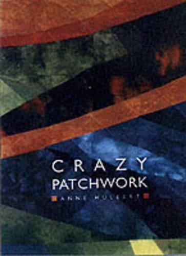 COMPLETE CRAZY PATCHWORK