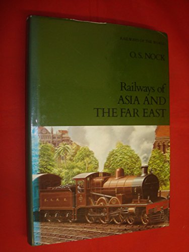 Railways of Asia and the Far East