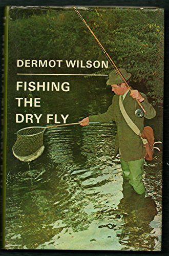 Fishing the Dry Fly