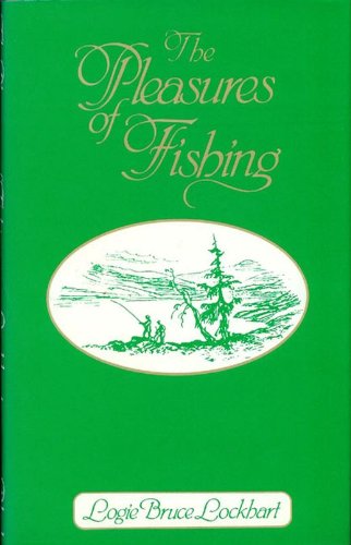 Pleasures of Fishing