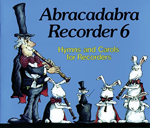 Abracadabra Recorder Book 6 (Pupil's Book)