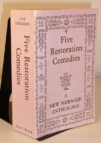 Five Restoration Comedies (New Mermaids)
