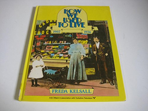 How We Used to Live