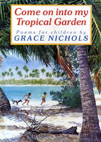 Come on into My Tropical Garden