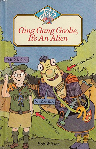 Ging Gang Goolie, it's an Alien