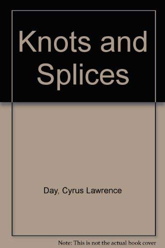 Knots and Splices