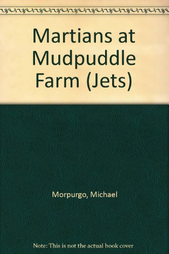 Martians at Mudpuddle Farm