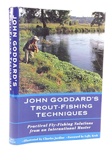 John Goddard's Trout Fishing Techniques