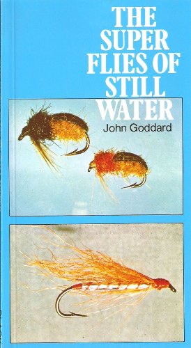 Super Flies of Still Water