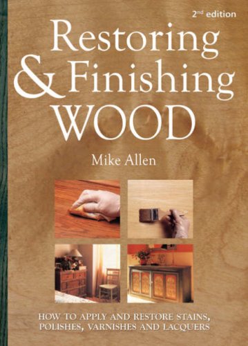 Restoring and Finishing Wood
