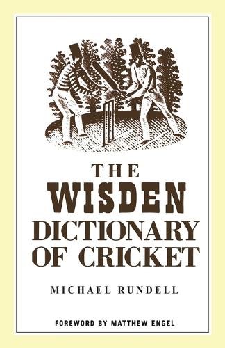 The Wisden Dictionary of Cricket