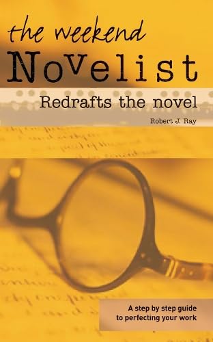 The Weekend Novelist Redrafts the Novel