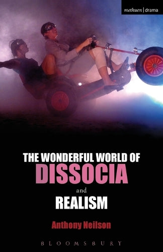 The Wonderful World of Dissocia and Realism